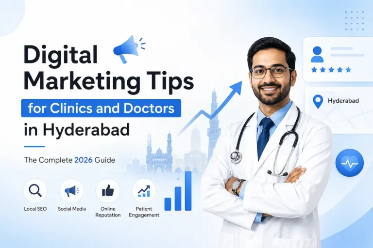 Digital marketing for clinics in Hyderabad featuring healthcare online marketing and patient growth strategies